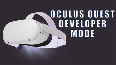Apr 11, 2023 &0183; IntroductionThe Oculus Quest 2 is an all-in-one virtual reality headset from Facebooks Oculus division. . How to turn on developer mode oculus quest 2
